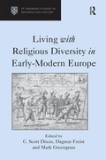 Cover: Living with Religious Diversity in Early-Modern Europe - Routledge