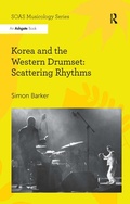 Cover: Korea and the Western Drumset: Scattering Rhythms - Routledge