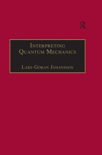Abbildung von: Interpreting Quantum Mechanics - Routledge