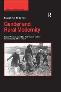 Enlarge image Cover: Gender and Rural Modernity - Routledge