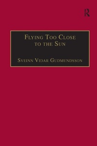 Abbildung von: Flying Too Close to the Sun - Routledge