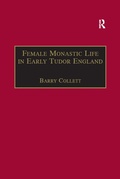 Cover: Female Monastic Life in Early Tudor England - Routledge