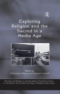 Cover: Exploring Religion and the Sacred in a Media Age - Routledge
