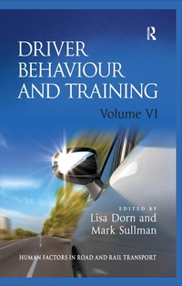 Enlarge image Cover: Driver Behaviour and Training: Volume VI - Routledge