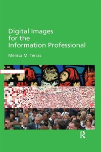 Abbildung von: Digital Images for the Information Professional - Routledge