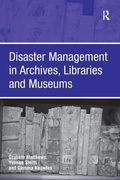Cover: Disaster Management in Archives, Libraries and Museums - Routledge