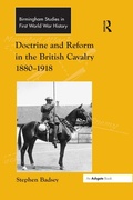 Cover: Doctrine and Reform in the British Cavalry 1880-1918 - Routledge