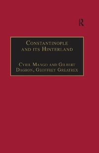 Enlarge image Cover: Constantinople and its Hinterland - Routledge