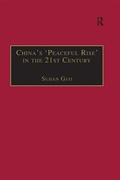 Cover: China's 'Peaceful Rise' in the 21st Century - Routledge