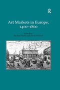 Cover: Art Markets in Europe, 1400-1800 - Routledge