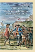 Cover: Affect and Abolition in the Anglo-Atlantic, 1770-1830 - Routledge