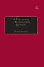 Cover: A Philosophy of Intellectual Property - Routledge