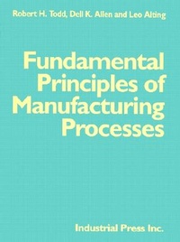Enlarge image Cover: Fundamental Principles of Manufacturing Processes - Industrial Press Inc.,U.S.