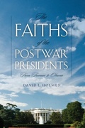 Cover: The Faiths of the Postwar Presidents - University of Georgia Press