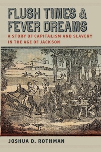 Abbildung von: Flush Times and Fever Dreams - University of Georgia Press