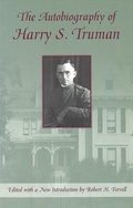 Cover: The Autobiography of Harry S.Truman - University of Missouri Press