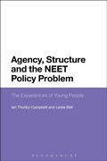 Cover: Agency, Structure and the NEET Policy Problem - Bloomsbury Academic