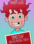 Cover: Timothy and His Missing Tooth - Clean Reads