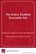 Cover: The Every Student Succeeds Act - Harvard Educational Publishing Group