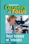 Cover: Medical Technicians and Technologists - Facts On File Inc