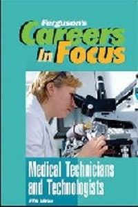 Enlarge image Cover: Medical Technicians and Technologists - Facts On File Inc
