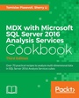 Cover: MDX with Microsoft SQL Server 2016 Analysis Services Cookbook - Packt Publishing
