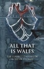 Cover: All That Is Wales - University of Wales Press