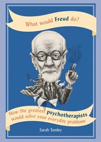 Enlarge image Cover: What Would Freud Do? - Cassell