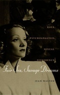 Cover: Fair Sex, Savage Dreams - Duke University Press