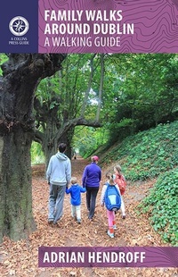 Abbildung von: Family Walks Around Dublin - The Collins Press