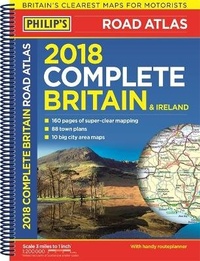Abbildung von: Philip's 2018 Complete Road Atlas Britain and Ireland - Spiral - Philip's