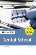 Cover: Getting into Dental School - Trotman Education