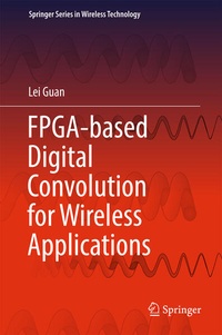 Enlarge image Cover: FPGA-based Digital Convolution for Wireless Applications - Springer