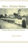 Cover: Mary McLeod Bethune and Black Women's Political Activism - University of Missouri Press