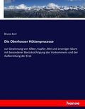 Cover: Die Oberharzer Huettenprocesse - Hansebooks