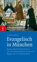 Cover: Evangelisch in M&uuml;nchen - Pustet, F
