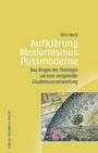 Bild: Aufkl&auml;rung - Modernismus - Postmoderne - Pustet, F