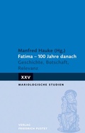 Cover: Fatima - 100 Jahre danach - Pustet, F