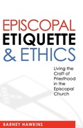 Cover: Episcopal Etiquette And Ethics - Morehouse Publishing