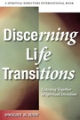 Cover: Discerning Life Transitions - Morehouse Publishing