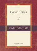 Cover: Encyclopedia of Catholicism - Facts On File Inc