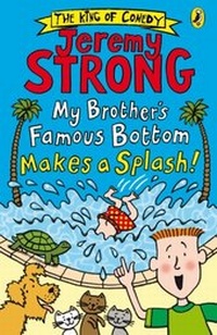 Enlarge image Cover: My Brother's Famous Bottom Makes a Splash! - Puffin