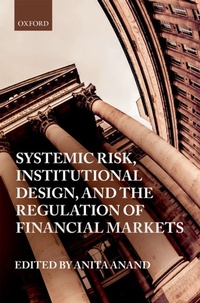 Abbildung von: Systemic Risk, Institutional Design, and the Regulation of Financial Markets - OUP eBook