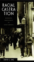 Cover: Racial Castration - Duke University Press