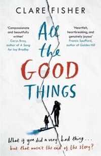 Enlarge image Cover: All the Good Things - Penguin Books Ltd