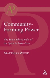 Enlarge image Cover: Community-Forming Power - T.& T.Clark Ltd