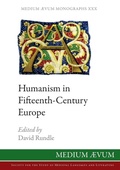 Cover: Humanism in Fifteenth-Century Europe - Medium Aevum Monographs / Ssmll