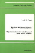 Cover: Spirited Women Heroes - Peter Lang Verlag