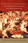 Cover: Generation and Degeneration - Duke University Press