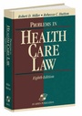 Cover: Problems in Health Care Law - Aspen Publishers Inc.,U.S.